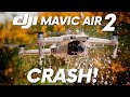 DJI MAVIC AIR 2 CRASH !!