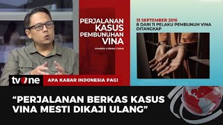 Jaksa Kasus Vina Perlu Diperiksa, Eks Komisi Kejaksaan: Berawal dari Berkas | AKIP tvOne