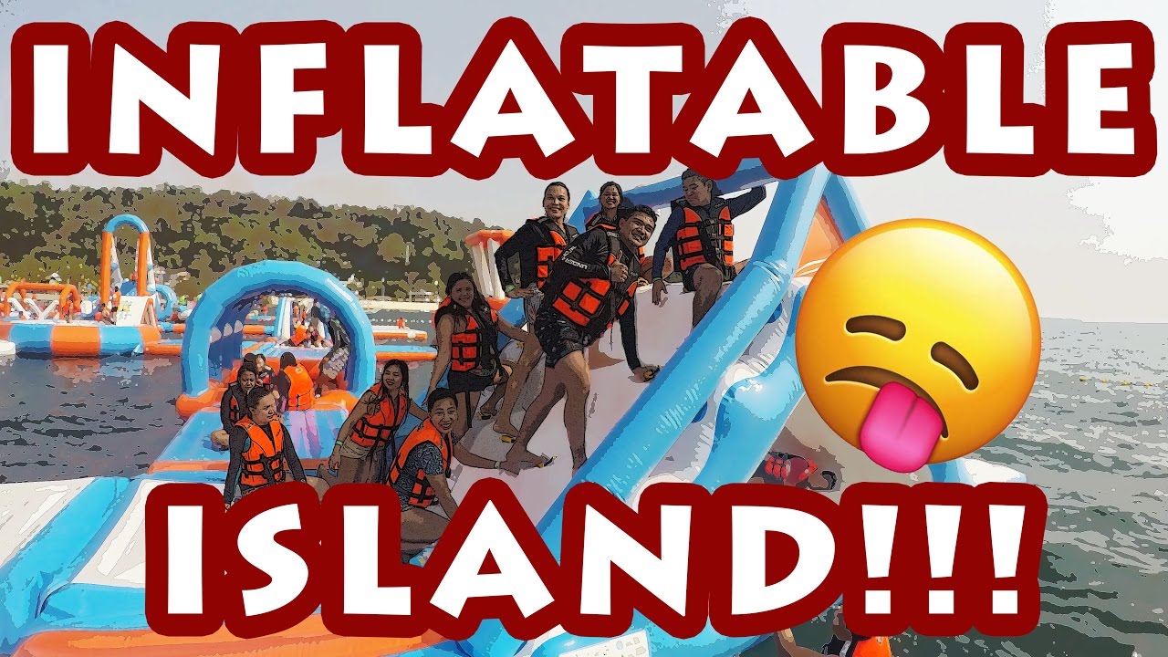 SUBIC INFLATABLE ISLAND - YouTube