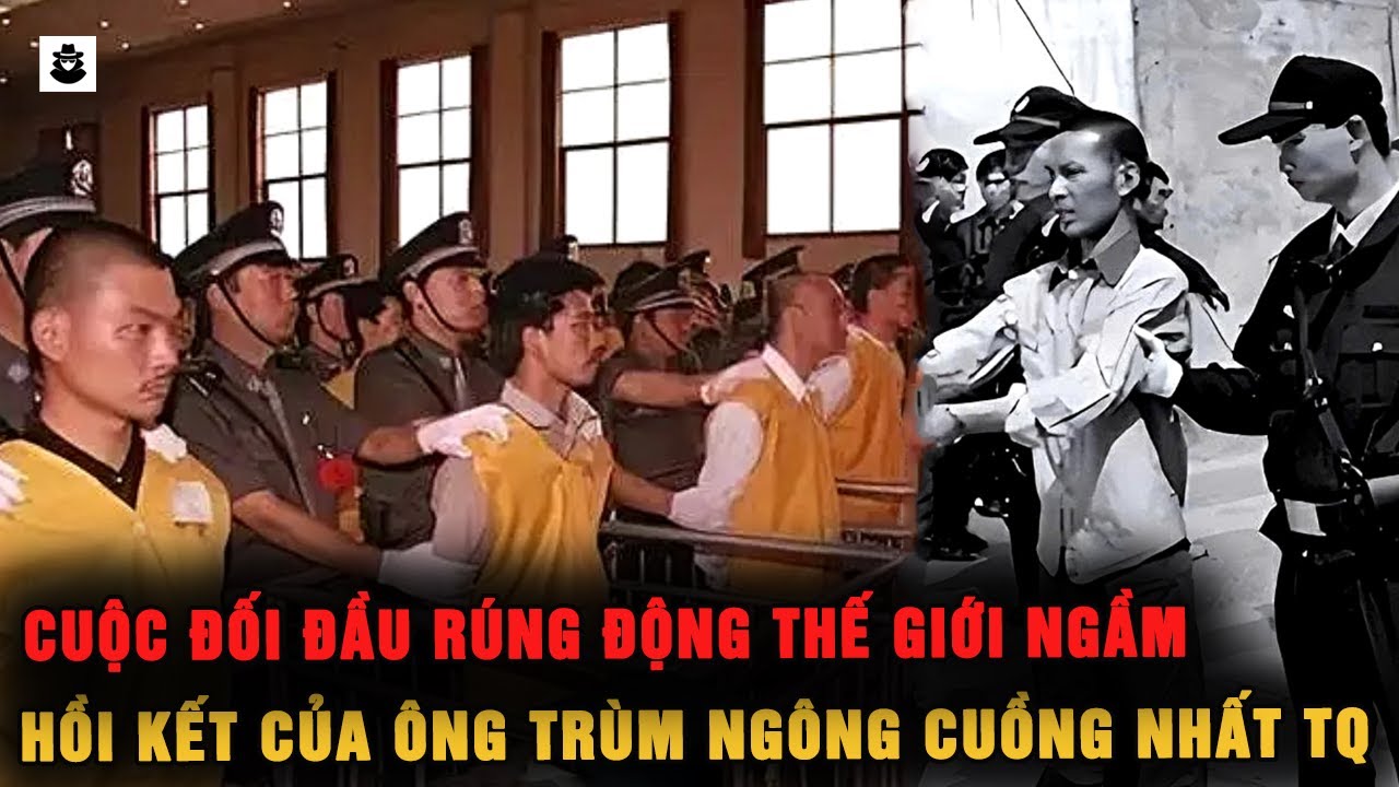 Cuộc Đối Đầu Rúng Động Thế Giới Ngầm: Cái Kết Của Ông Trùm Ngông Cuồng Nhất Trung Quốc | MÊ KỲ ÁN