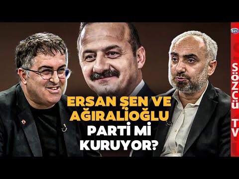 Ersan Şen Yavuz Ağıralioğlu ile Parti mi Kuruyor? İsmail Saymaz'dan Gündem Olacak Kulis