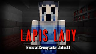 LAPIS LADY | Minecraft Creepypasta (Bedrock)