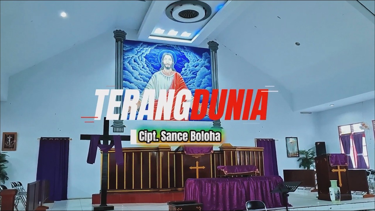 TERANG DUNIA - SANCE BOLOHA (Official Music Video) Lagu Rohani