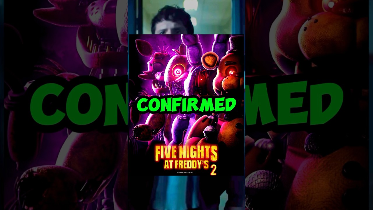 Fnaf Movie 2 RELEASE DATE CONFIRMED