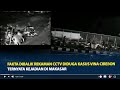 Fakta Dibalik Rekaman CCTV Diduga Kasus Vina dan Eki Cirebon, Ternyata CCTV Kejadian di Makasar