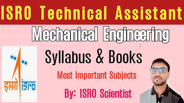 ISRO Technical Assistant Mechanical I Syllabus I Books I Preparation Strategy