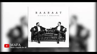 Ritviz & Nucleya - Baaraat (Acapella/Vocal Only)[FREE DOWNLOAD]