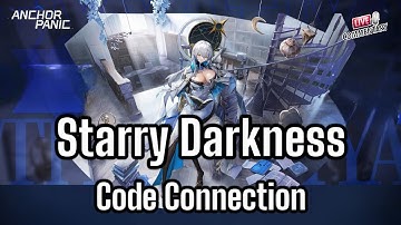 Starry Darkness Code Connection - Anchor Panic