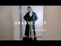 OPAQUE.CLIP 21st Oct 2021