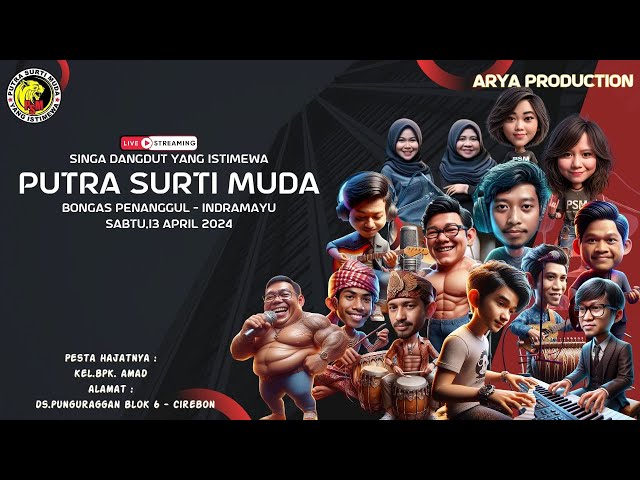 🔴📡LIVE STREAMING NGARAK PAGI ❗ PUTRA SURTI MUDA ❗ sabtu,13 APRIL 2024 ❗ panguraggan-cirebon class=