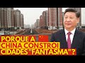 Por que a China Constrói tantas Cidades "Fantasma"?