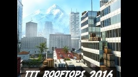 TTT Rooftops 2016 - UFO Tutorial