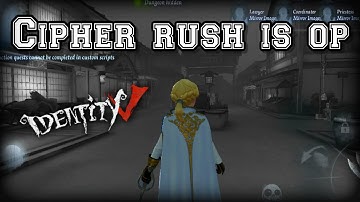 CIPHER RUSH IS OP :