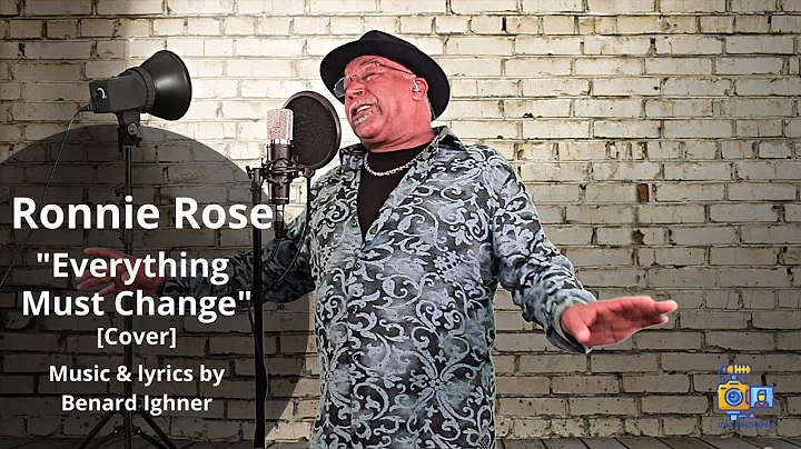 Ronnie Rose - Everything Must Change [Cover]