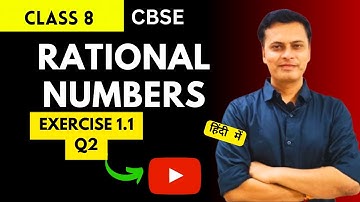 Rational numbers | Q2 exercise 1.1 | Maths CBSE | Class 8