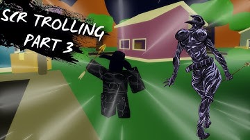 SCR TROLLING PART 3! [ A Bizarre Day ] [ Roblox ]