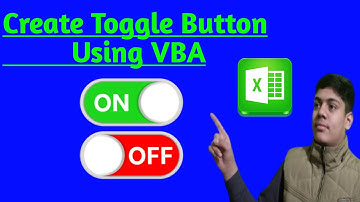 how to Create Toggle Button in MS Excel Using Userform VBA. Part 1