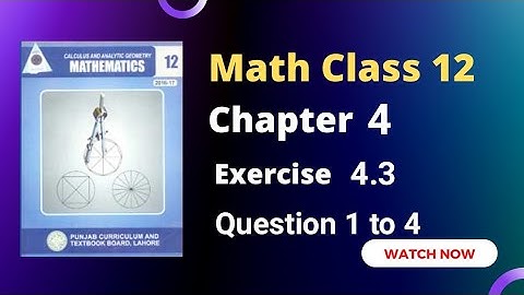 Exercise 4.3 Q.1,2,3 & 4 Online Class | FSC Math | Class 12 | RSM Education | rsm014