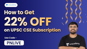 Last Chance to Get 22% Off on UPSC CSE Subscription | Use Code - PNLIVE