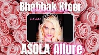 Bhebbak Kteer (بحبك كتير) - Asola Allure Resimi