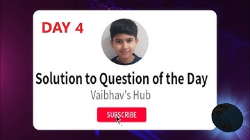 Maths  | Day 4 _ Integer _ Solution of "Question of the Day"