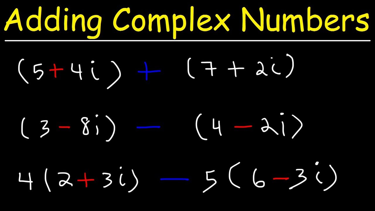 How To Add And Subtract Complex Numbers