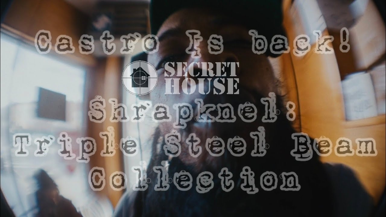Curly Castro is back! Discussing everything, the Shrapknel Triple Steel Beam Collection, and more! 