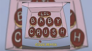 JORDAN WARD - LIL BABY CRUSH (ESAAC REMIX)