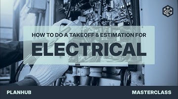 PlanHub Takeoff Master Class | Electrical