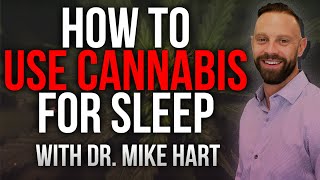 How to use Cannabis For Sleep