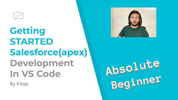 Salesforce Development - VS Code + SFDX CLI installation | Part 1|   | Beginner