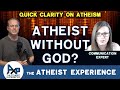 Mike-MI | Can You Be An Atheist Without God? | The Atheist Experience 26.11