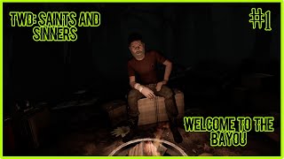 Welcome To The Bayou (TWD: Saints and Sinners) Ep.1