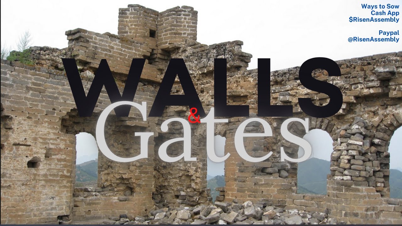 The Wall and Gates YouTube