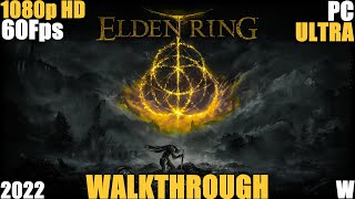 Elden Ring - Walkthrough Longplay - Wretch Class - Part 35 [Ultra] [PC] [2022] [1080p HD] [60Fps]