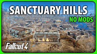 Fallout 4  Sanctuary Hills Build Tour (No Mods)