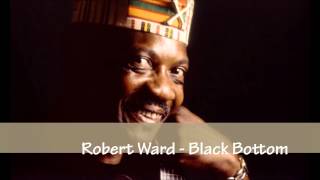 Video-Miniaturansicht von „Robert_Ward__Black_Bottom“