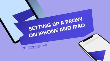 How to set up a proxy on iPhone/iPad