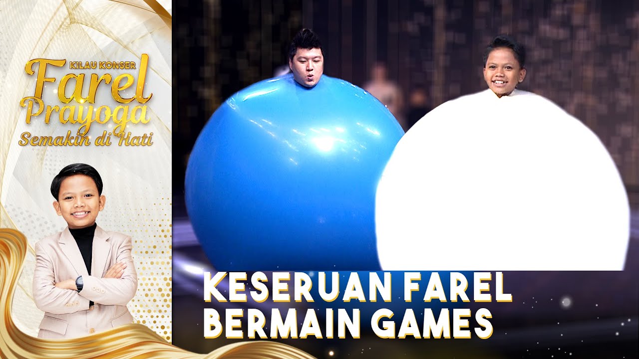 Seru Banget!! Farel Masuk Kedalam Balon Besar | Kilau Konser Farel Prayoga Semakin Hati