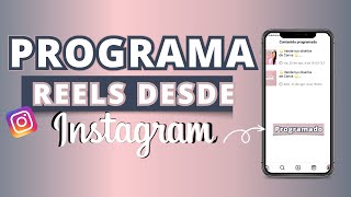 🌟¿Cómo PROGRAMAR REELS en INSTAGRAM desde a la misma APP? 🤩 by Yeniffer Villasmil 896 views 8 months ago 4 minutes, 2 seconds