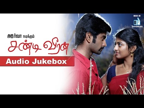 Chandi Veeran | New Tamil Movie | Audio Jukebox