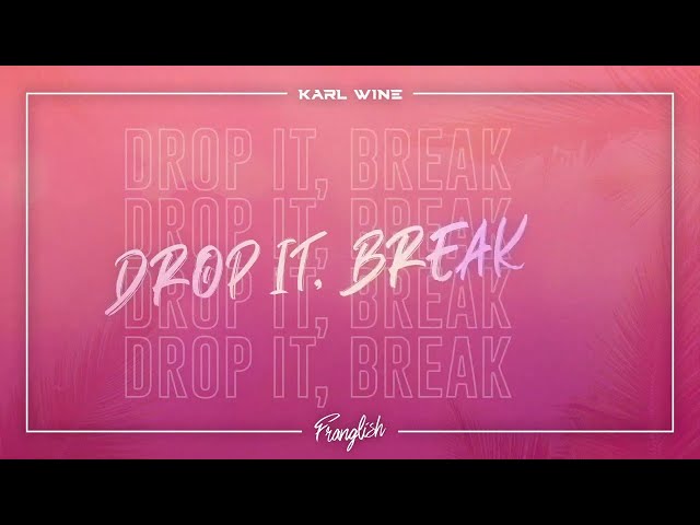 Karl Wine - Baila feat. Franglish (Vidéo Lyrics) class=
