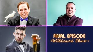 FINAL EPISODE!!! Late Night Magic Touch | Fielding West, Dan Harlan, Dom Chambers & SURPRISE GUESTS
