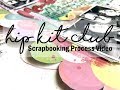 Scrapbooking Process #416 Hip Kit Club / Memories