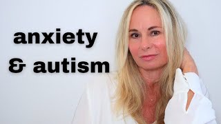autism & anxiety (includes grounding the body exercise) (sessions #13)