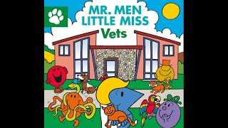 Mr Men & Little Miss Vets 🐌🐁🦔🐈🐕🐖🦜🐂🐢🦏🐍🐘🦖