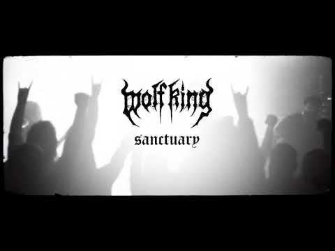 Wolf King -  Sanctuary