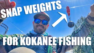 Why I Love Snap Weights for Kokanee Fishing 