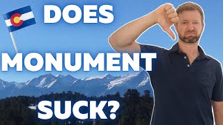 Is Monument A Good Place To Live?
