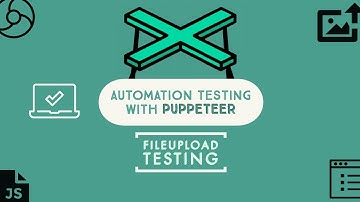 How to perform FileUpload testing with Puppeteer
